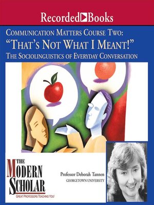 cover image of Communication Matters II: That's Not What I Meant!